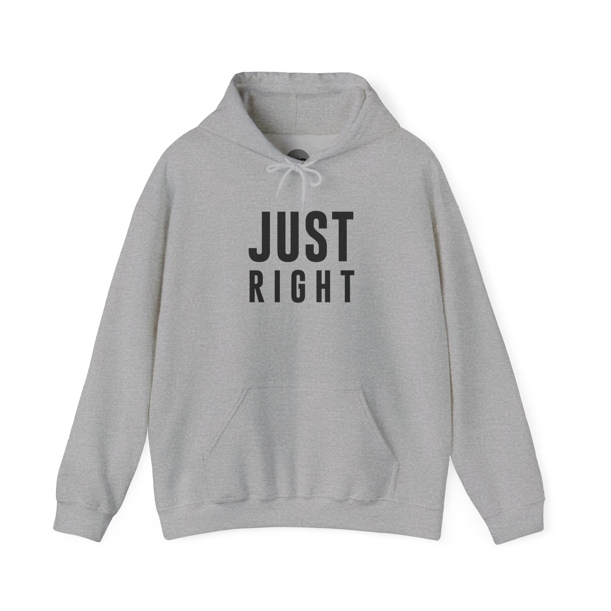 "Just Right" Hoodie