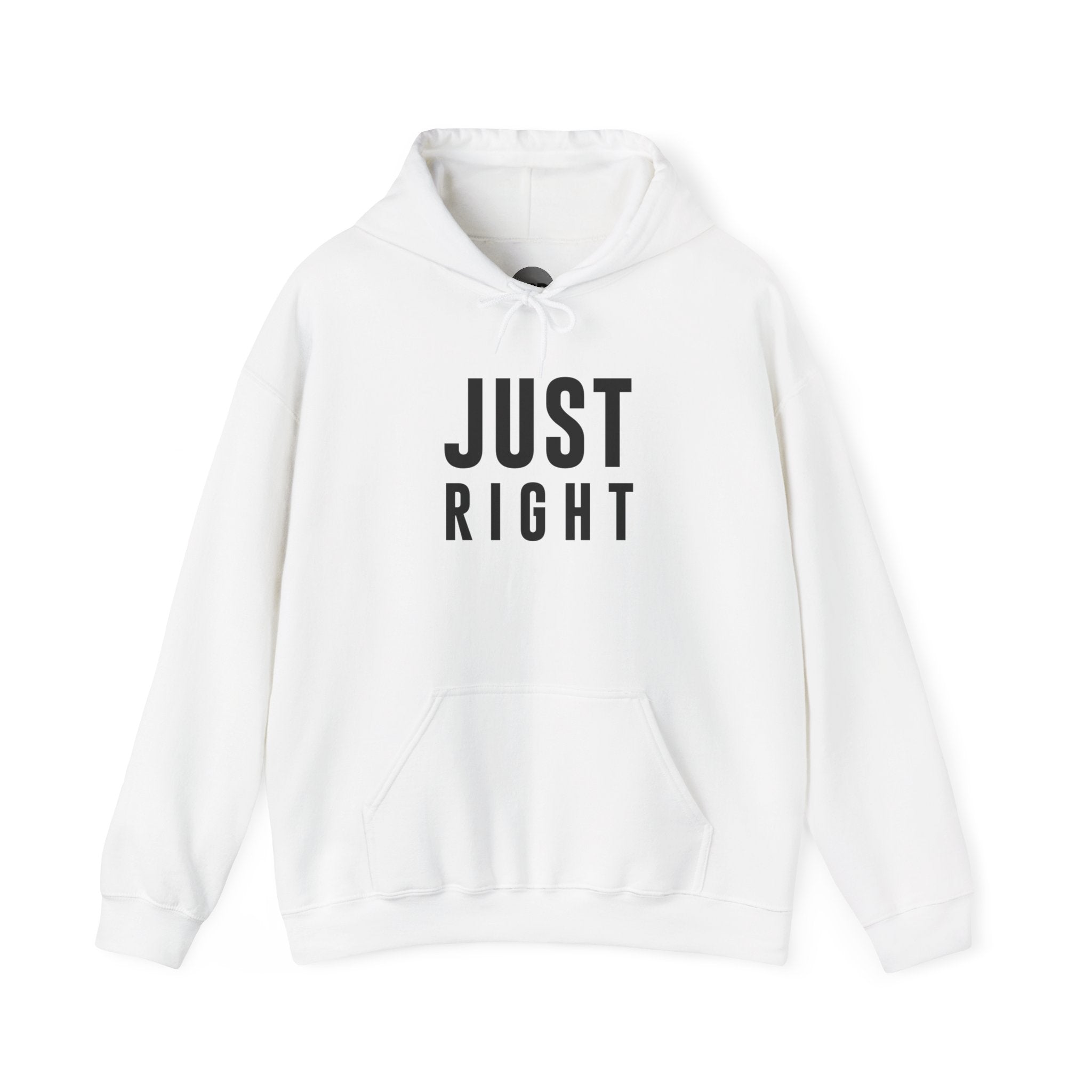 "Just Right" Hoodie