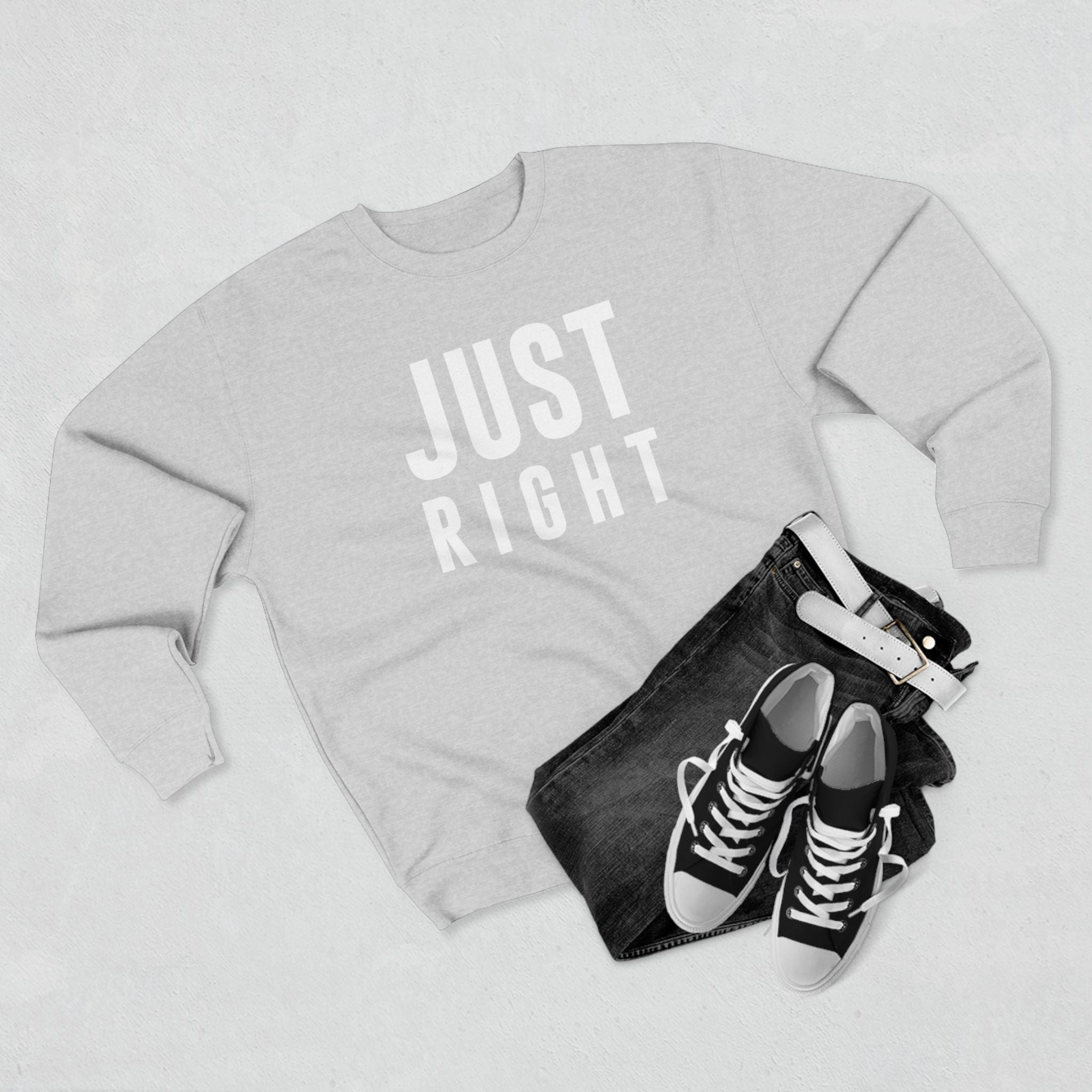 Just Right Sweatshirt