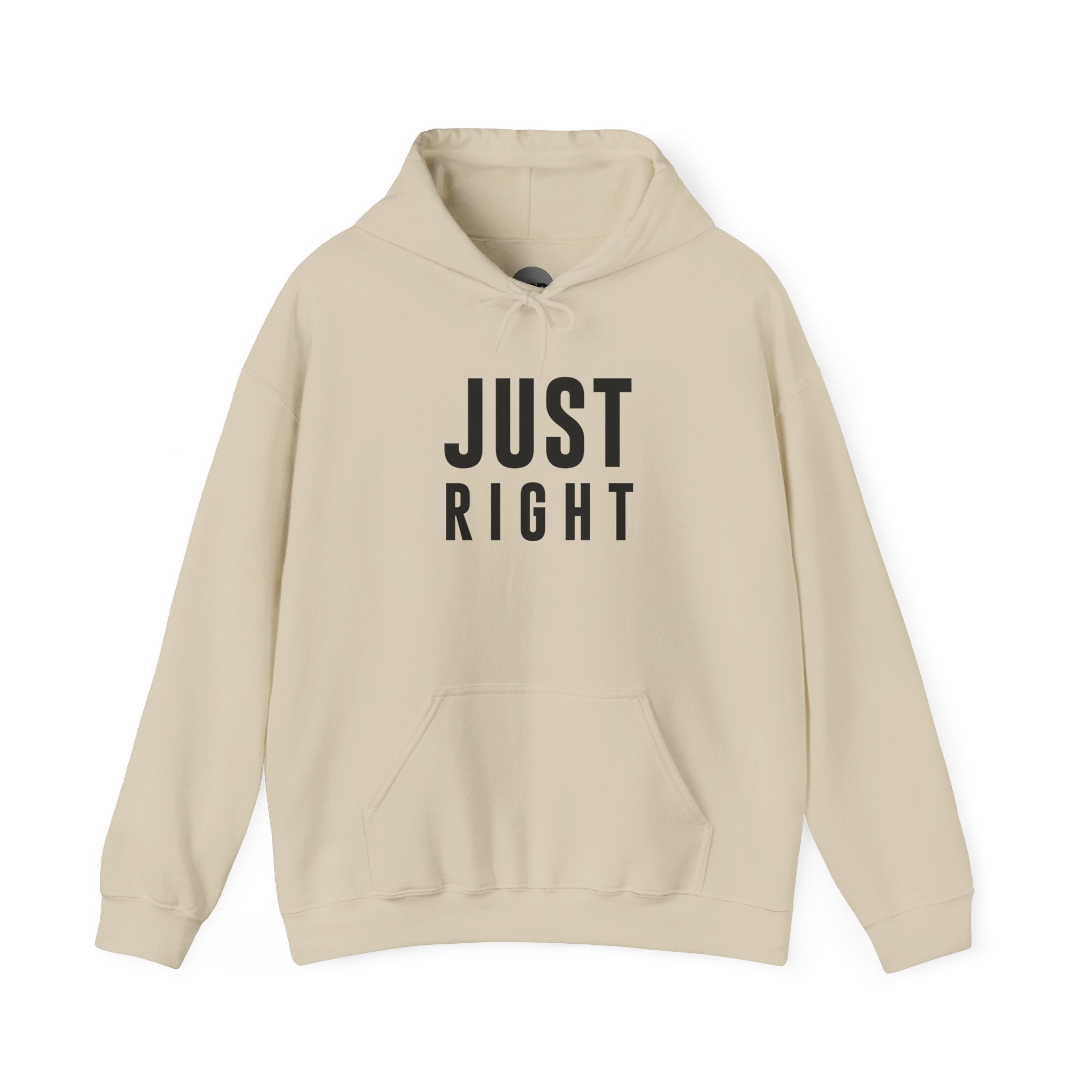"Just Right" Hoodie