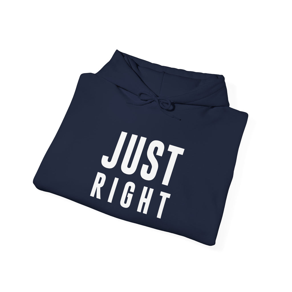 "Just Right" Hoodie