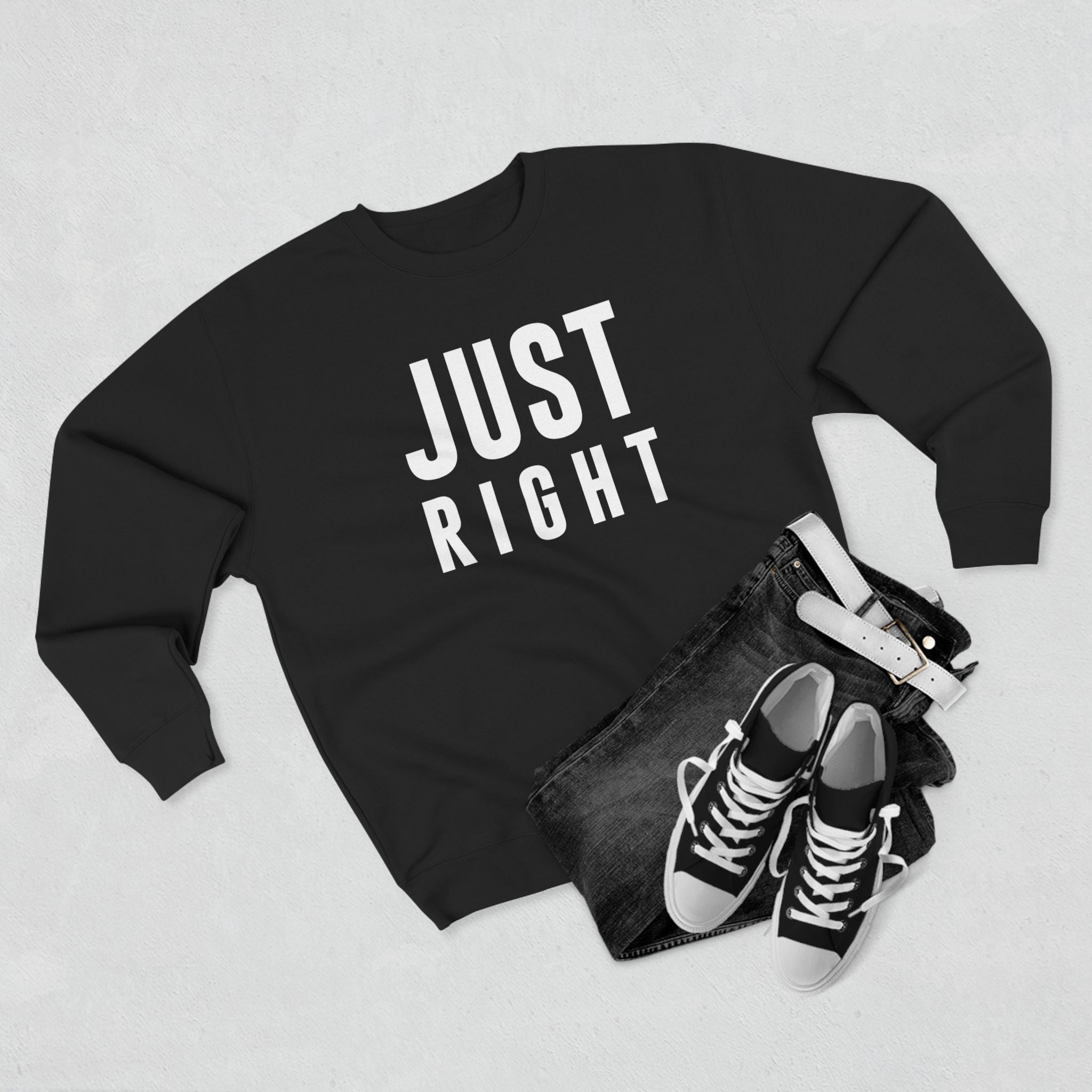 Just Right Sweatshirt